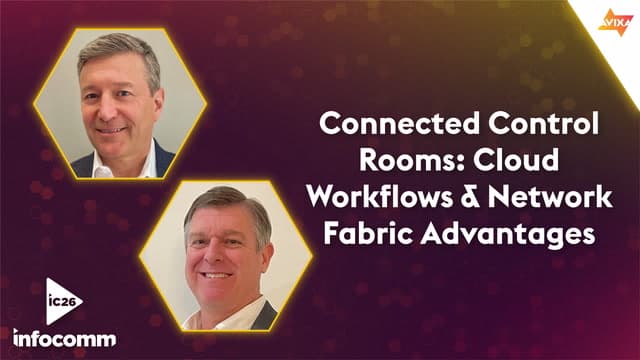 Connected Control Rooms: Cloud Workflows & Network Fabric Advantages | Barco and Extreme Networks