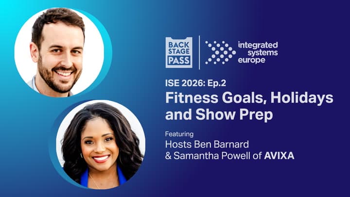 Fitness Goals, Holidays and Show Preparation | Backstage Pass: ISE 2026