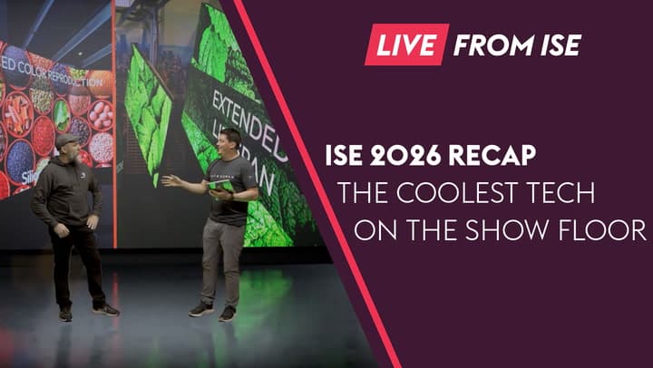ISE 2026 Recap: The Coolest Tech and Trends from the Show Floor
