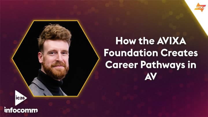 How the AVIXA Foundation Creates Career Pathways in AV