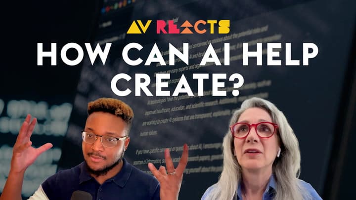 How AI Can Enhance the Content Creation Process | AV Reacts