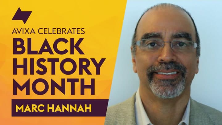 AVIXA Celebrates Black History Month | Marc Hannah