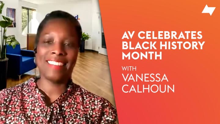 AV Celebrates Black History Month | Vanessa Calhoun