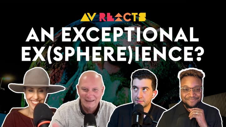 A Uniquely Vegas Ex(sphere)ience | AV Reacts