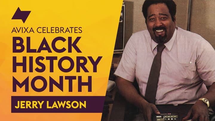AVIXA Celebrates Black History Month | Jerry Lawson