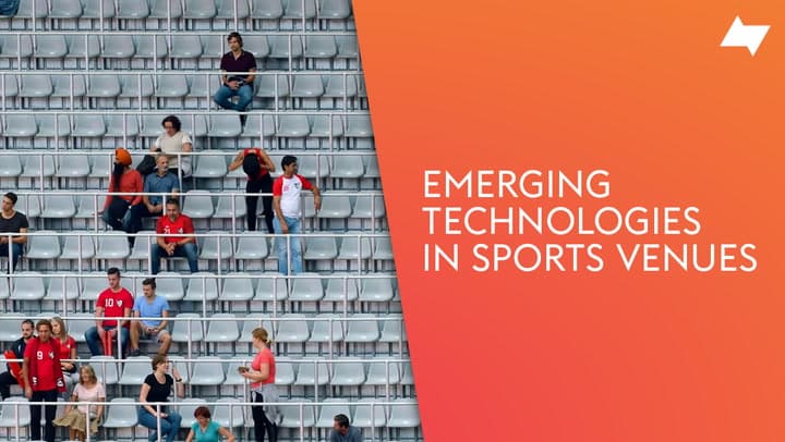 Emerging Technologies In Sports Venues|AV Trends